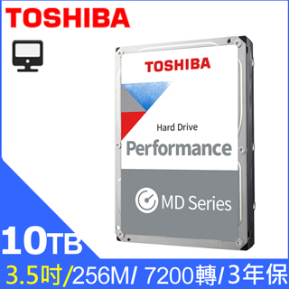 Toshiba【桌上型】(MD06ACA10T) 10TB /7200轉/256MB/3.5吋/3Y